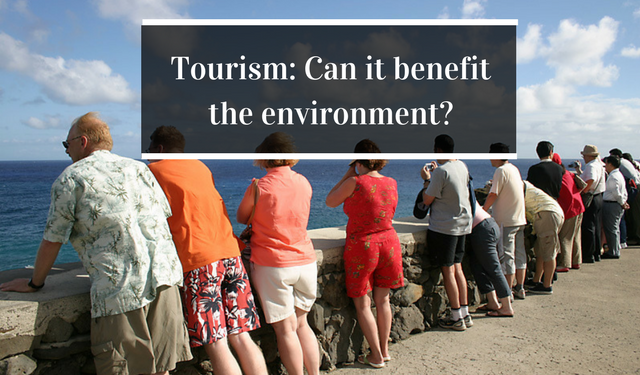 A Debate: Can Tourism Have a Positive Ecological Impact?