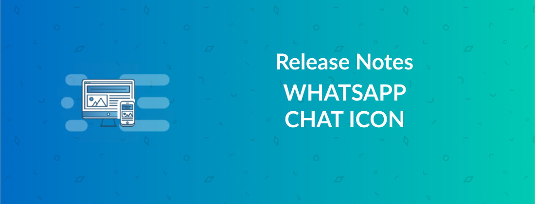 WhatsApp Chat Icon; and WhatsApp Transaction &amp; Marketing Messages