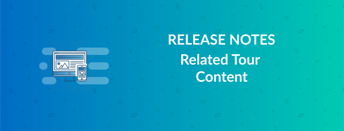 Control What Shows Up in “Related Tour Content” on Your Tour Pages