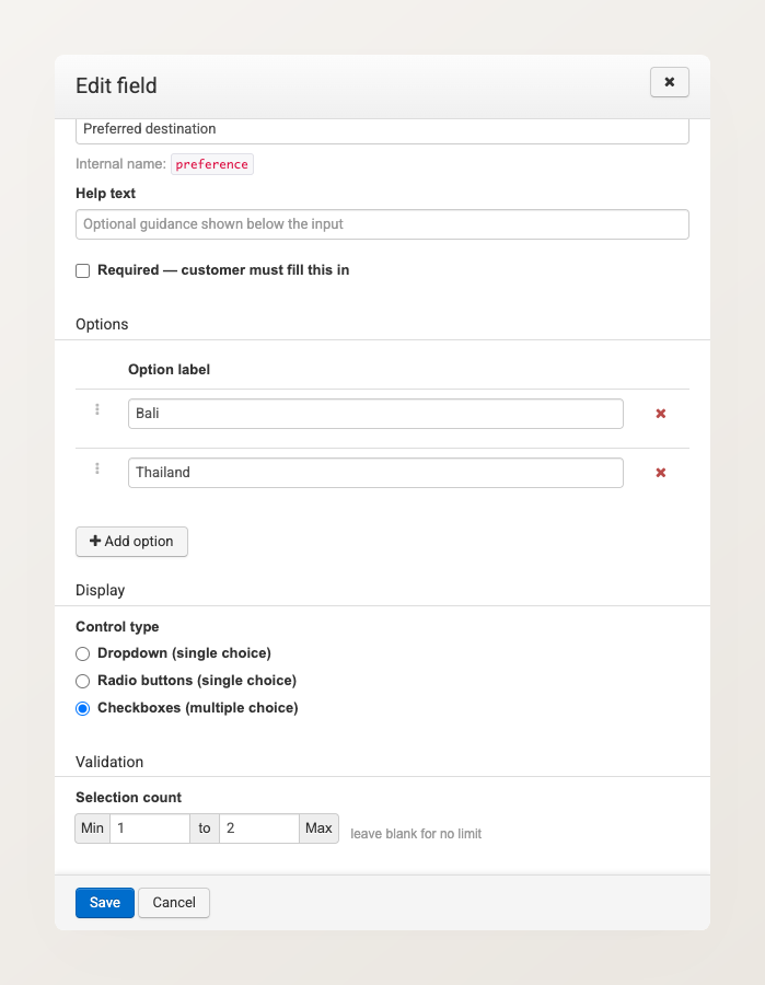 The same Choice field with Checkboxes selected, revealing a Validation section with a Selection count of minimum 1 to maximum 2