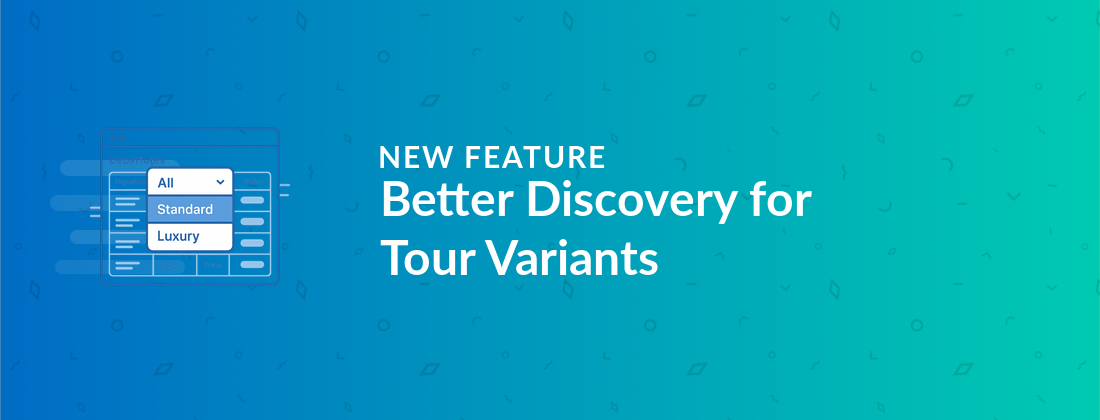 Better Discovery for Tour Variants